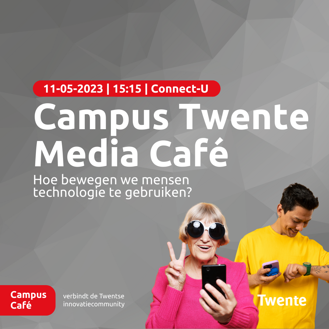 11 mei: Campus Twente Media Café: DID23 edition