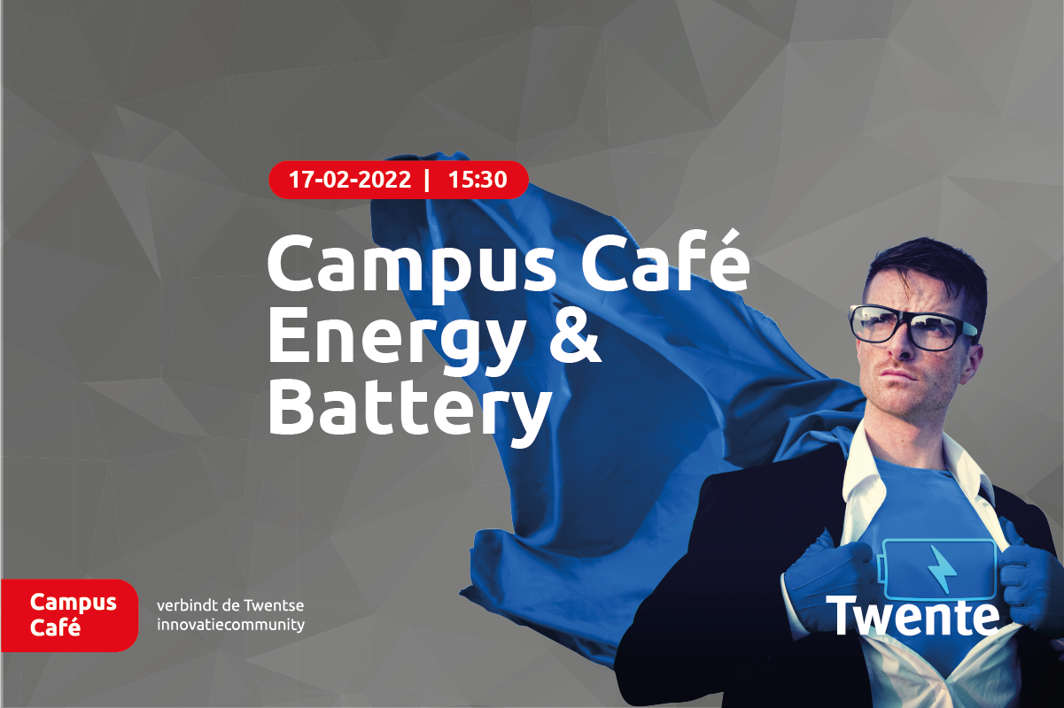 17 februari: Campus Café | Energy & Battery