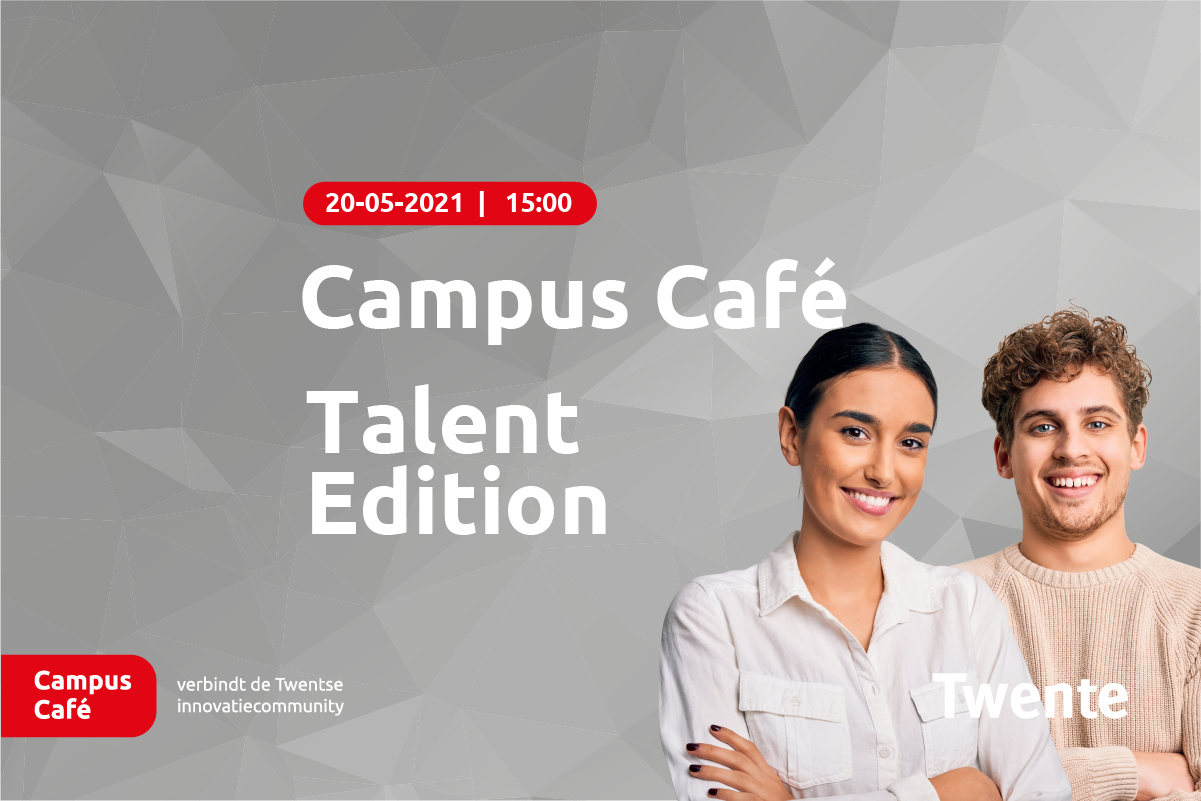 20 mei: Campus Café Talent Edition